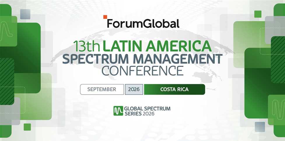13th Latin America Spectrum Management Conference